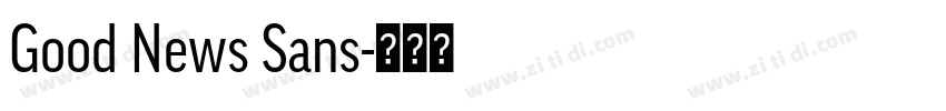 Good News Sans字体转换 Good News Sans字体转换